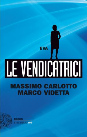 [Le Vendicatrici 02] • Le Vendicatrici. Eva